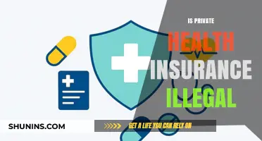 Exploring the Legality of Private Health Insurance: A Comprehensive Guide