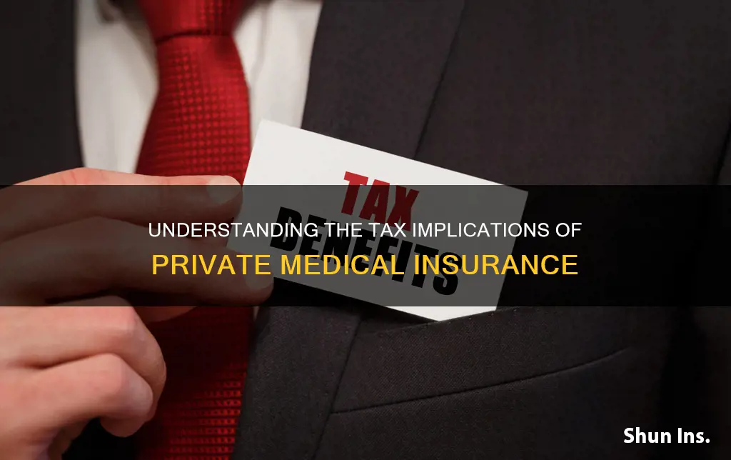 is private medical insurance a taxable benefit
