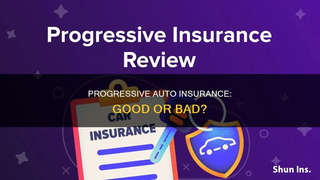 is progressive a good auto insurance