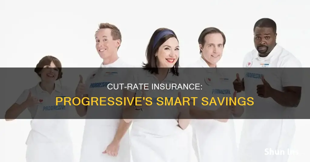 is progressive cut rate insurance