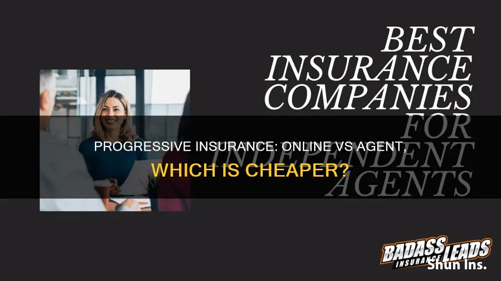 is progressive insurance cheaper on the internet than an agent