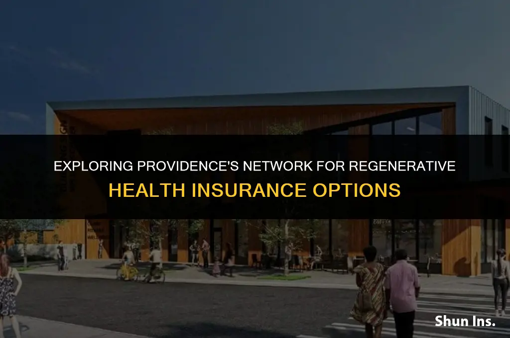 is providenec in network for regene health insurence