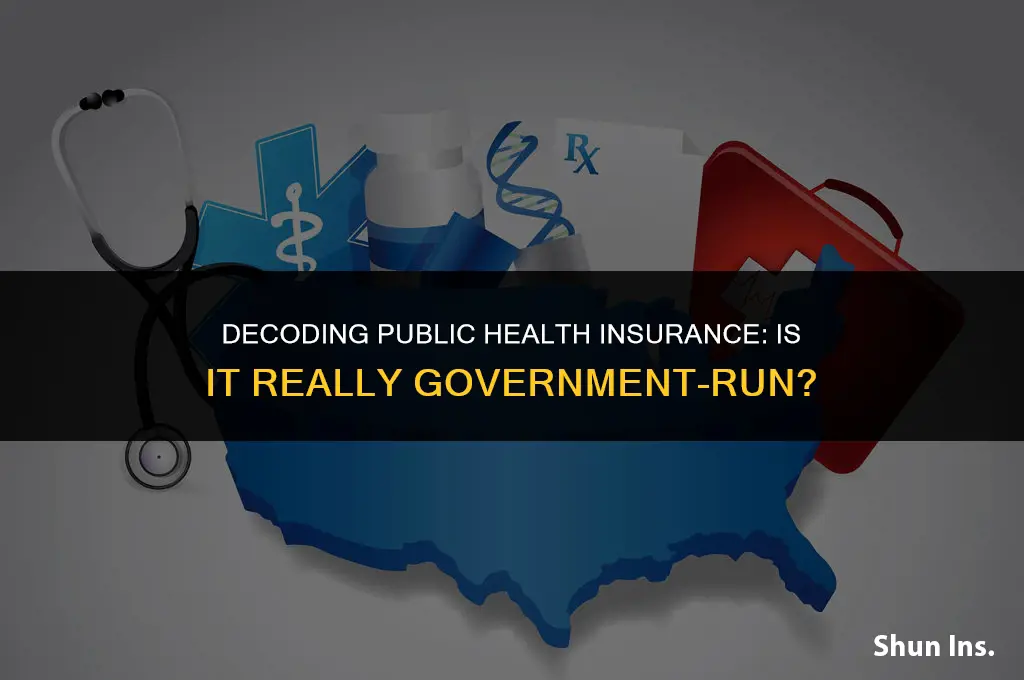 is public health insurance government health insurance