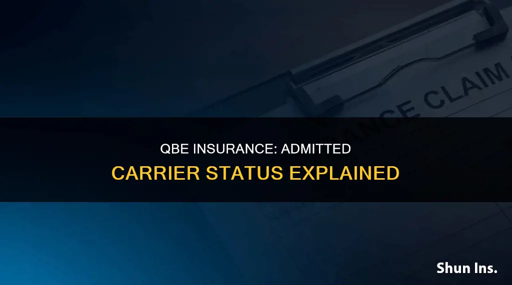 is qbe insurance an admitted carrier