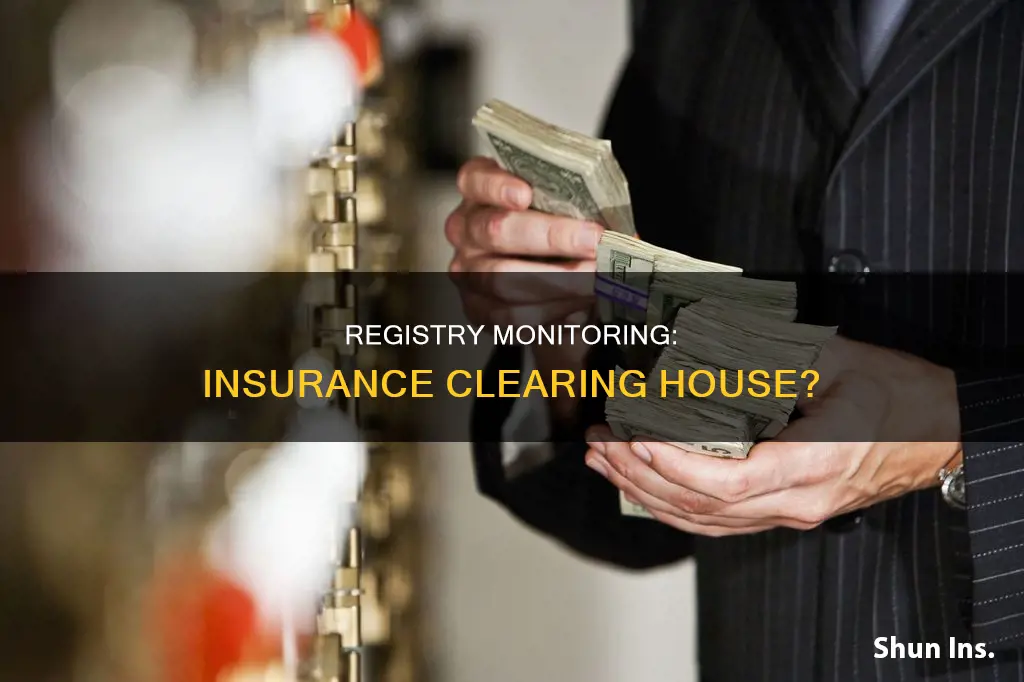 is registry monitoring insurance services considered a clearing house