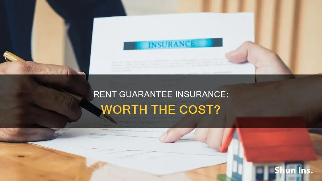 is rent guarantee insurance worth it