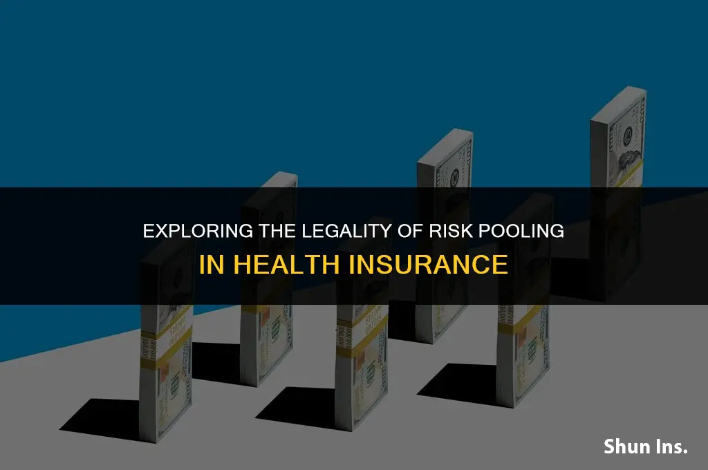 is risk pooling in health insurance illegal