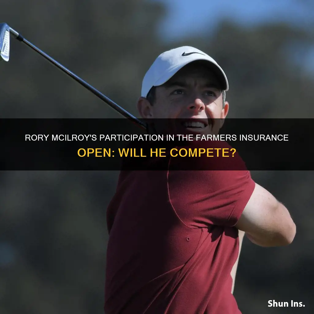 is rory mcilroy playing in the farmers insurance open