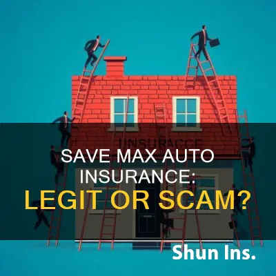 is save max auto insurance legit