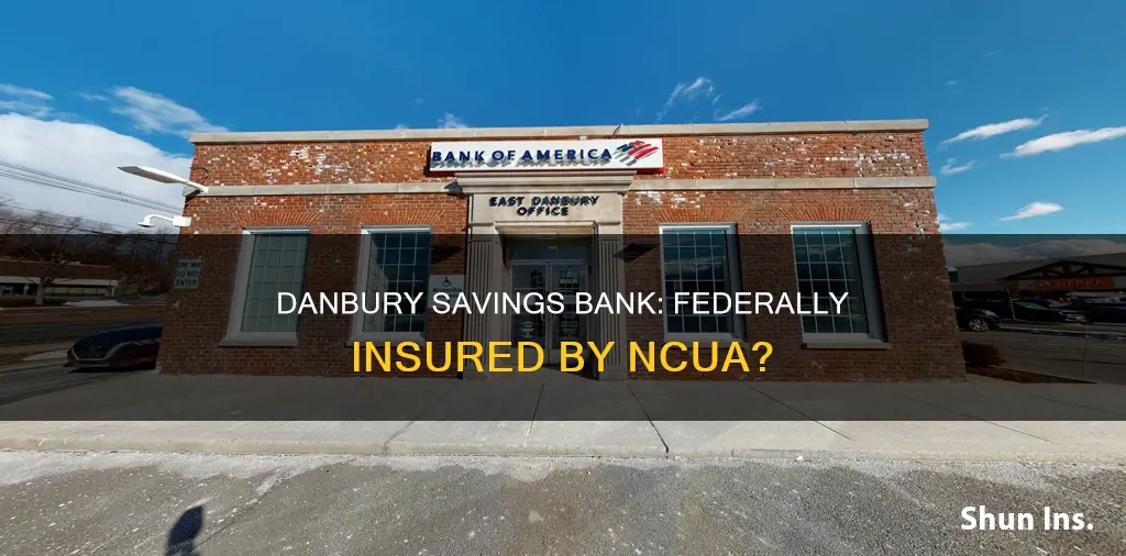 is savings bank of danbury federally insured by ncua