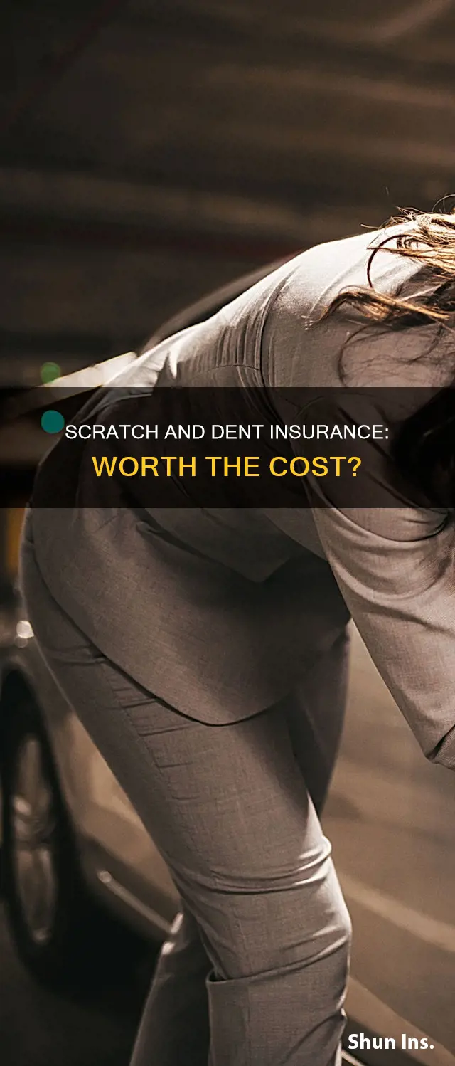 is scratch and dent insurance worth it