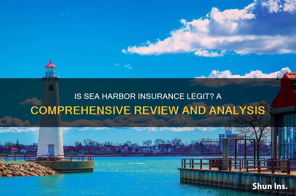 is sea harbor insurance legit