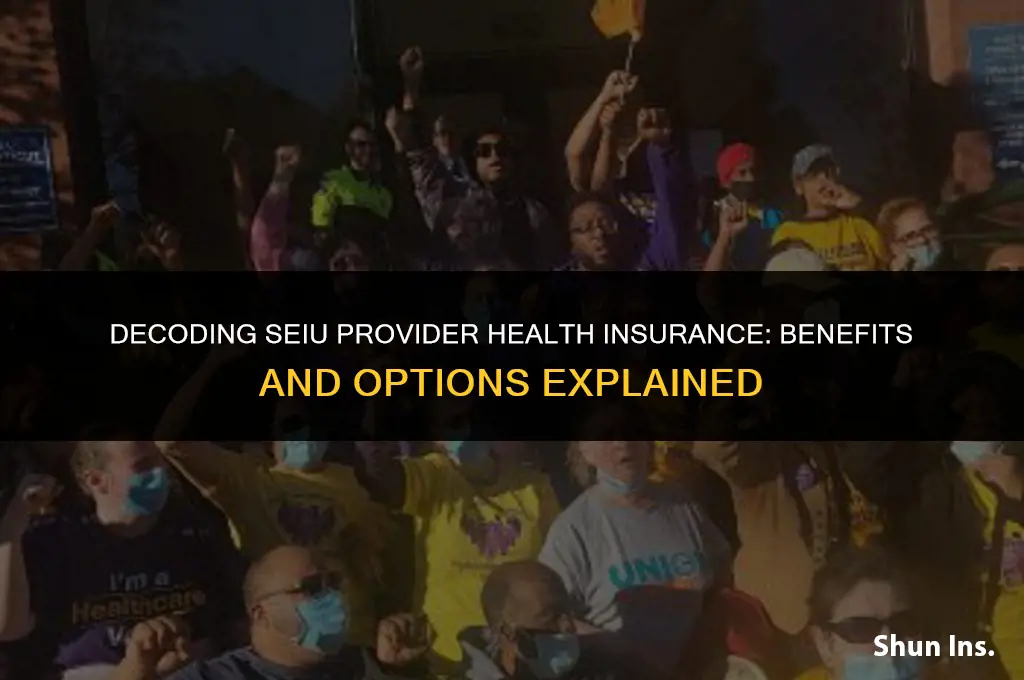 is seiu provider health insurance