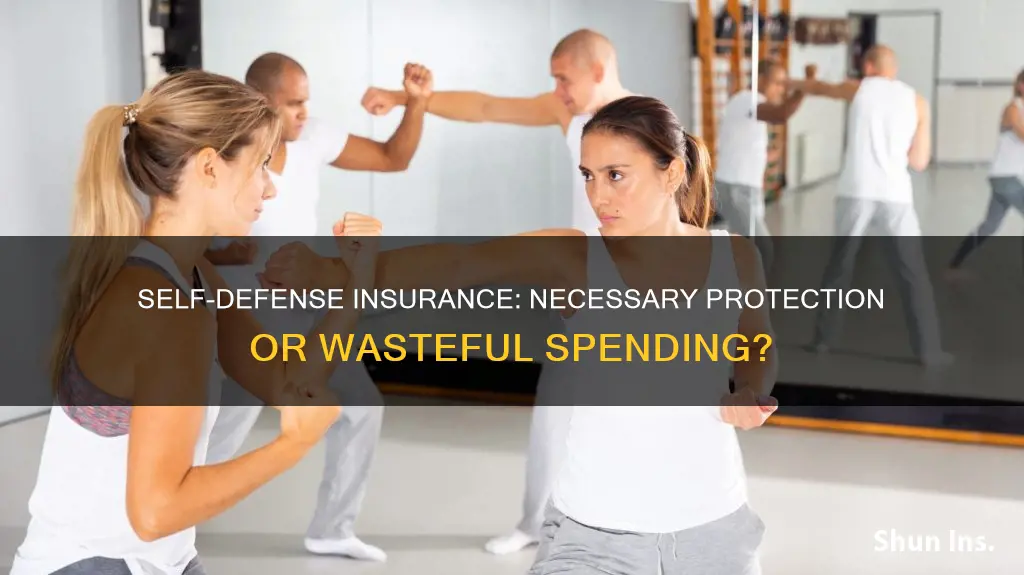 is self defense insurance worth it