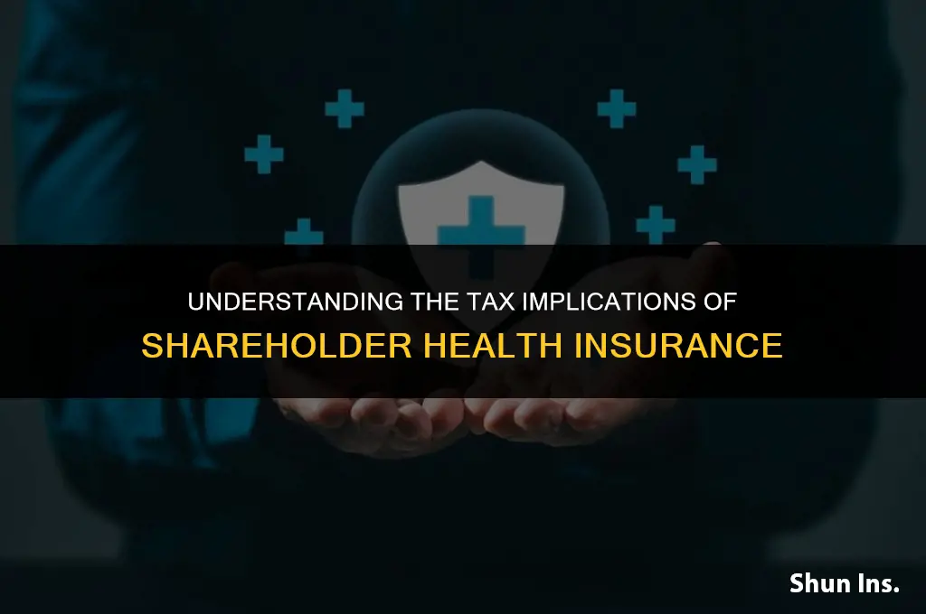 is shareholder health insurance taxable