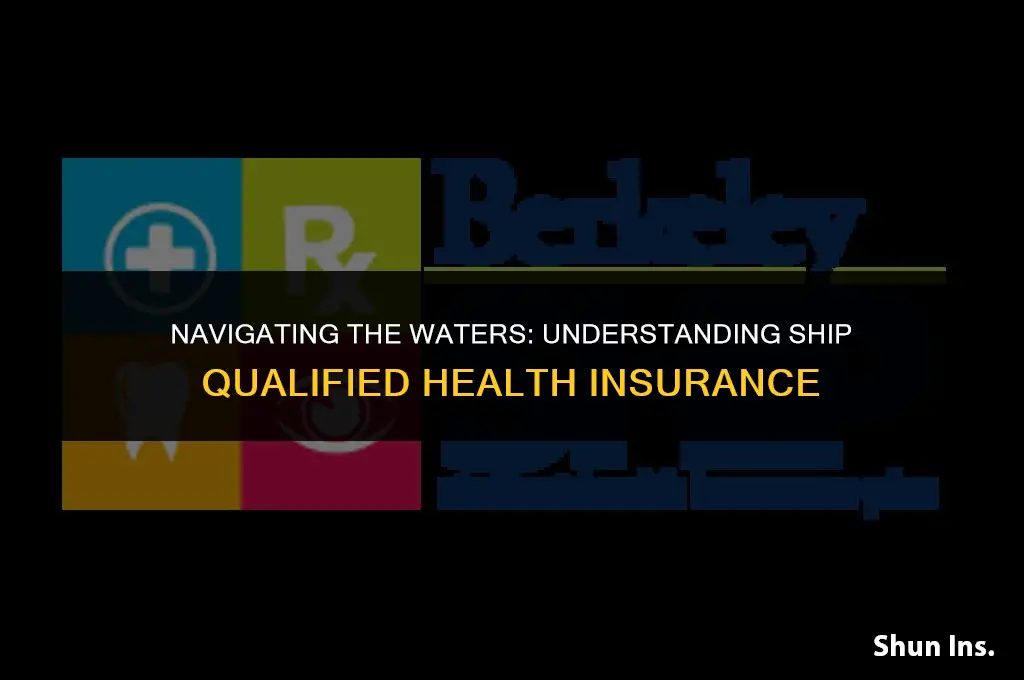 is ship qualified health insurance