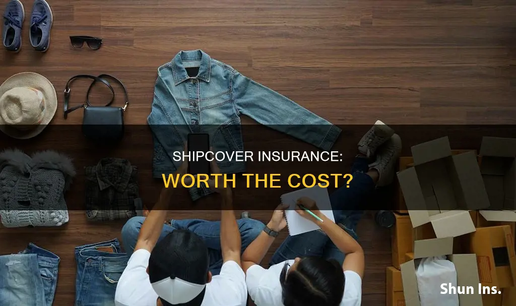 is shipcover insurance worth it