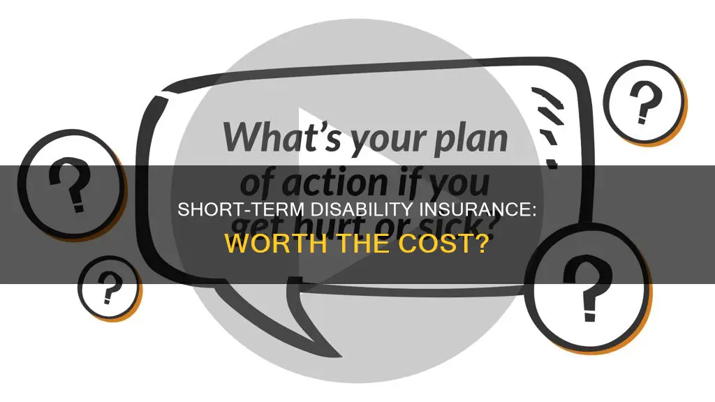 is short term disability insurance worth it