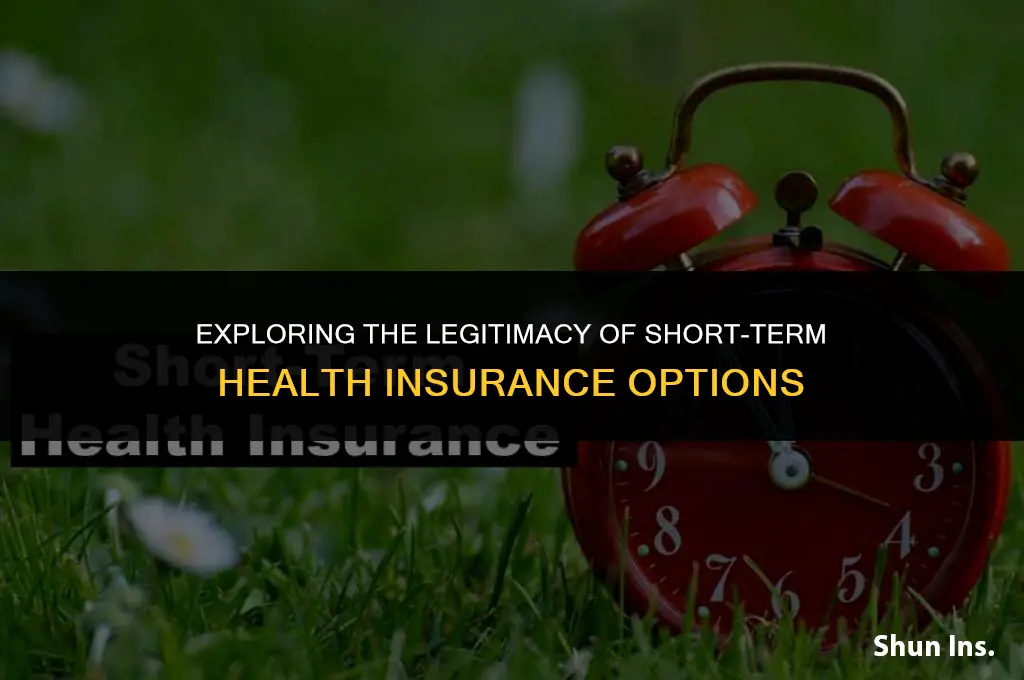 is short term health insurance legit