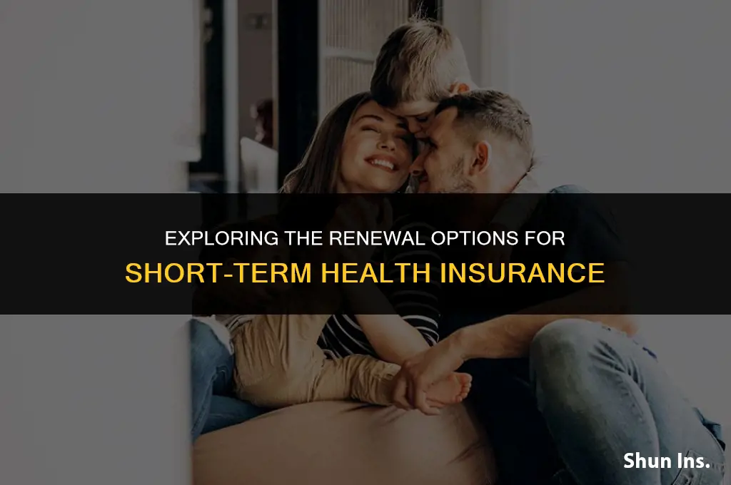 is short term health insurance renewable
