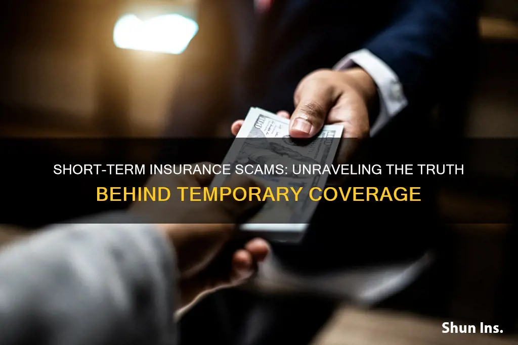 is short term insurance a scam