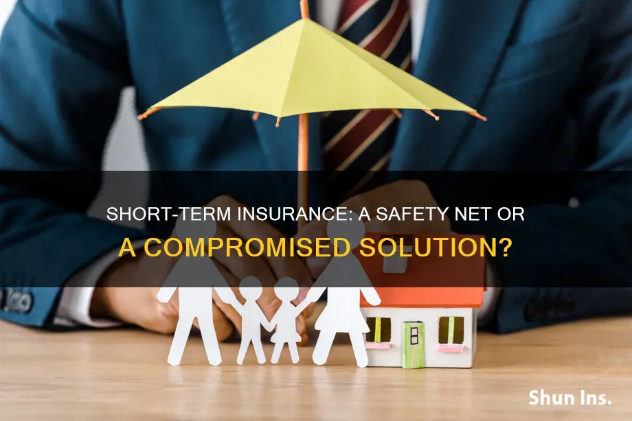 is short term insurance better than no insurance