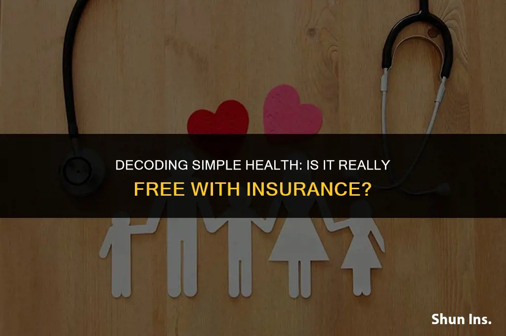 is simple health free with insurance