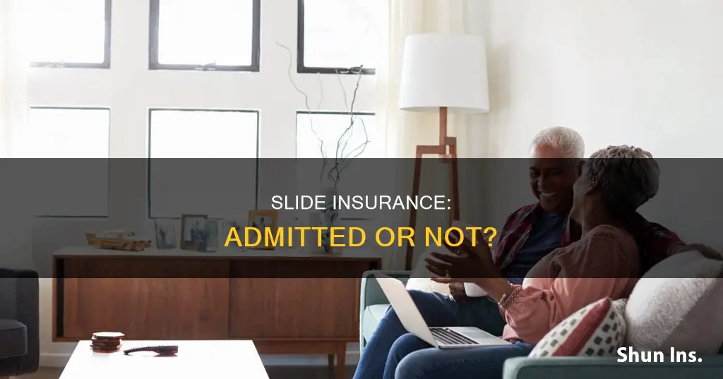 is slide insurance an admitted carrier