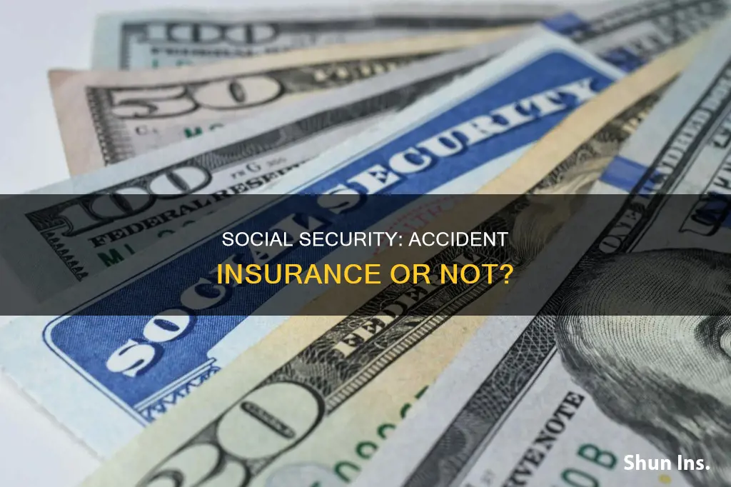 is social security a form of accident insurance