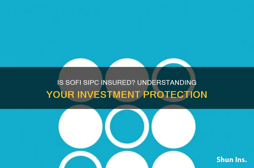 is sofi sipc insured