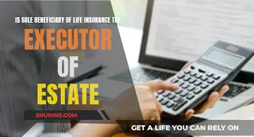 Life Insurance Beneficiary: Who Executes the Estate?