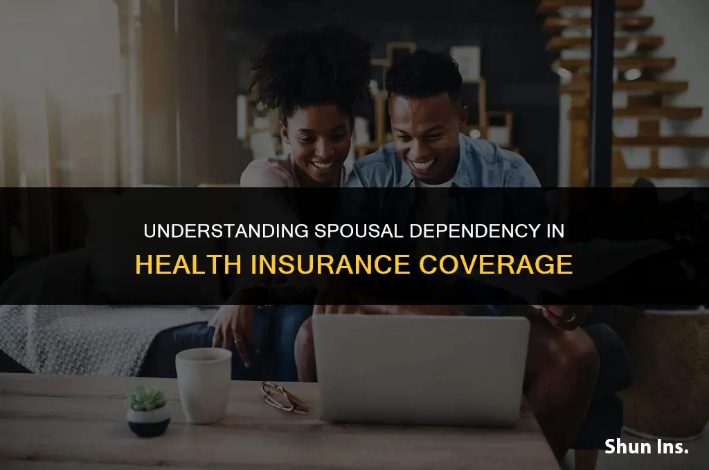 is spouse are dependent health insurance