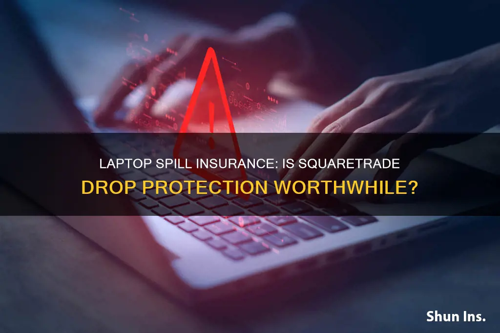 is squaretradedrop spill insurance worth for a laptop