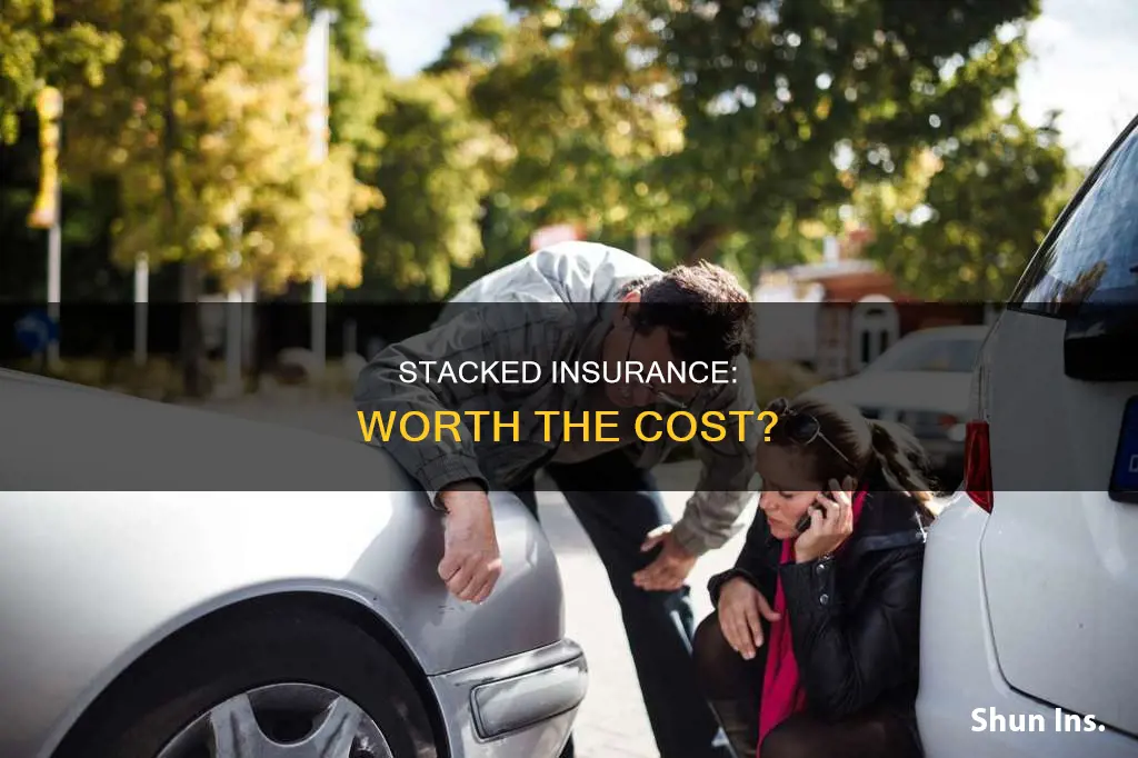 is stacked insurance worth it