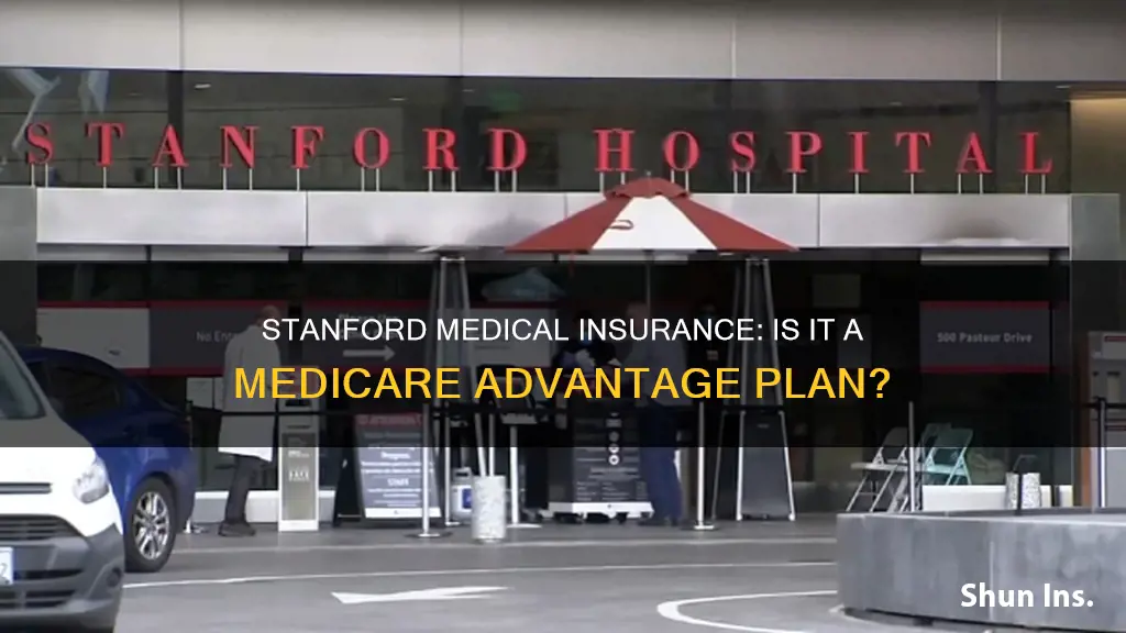 is stanford medical insurance medicare advantage plan