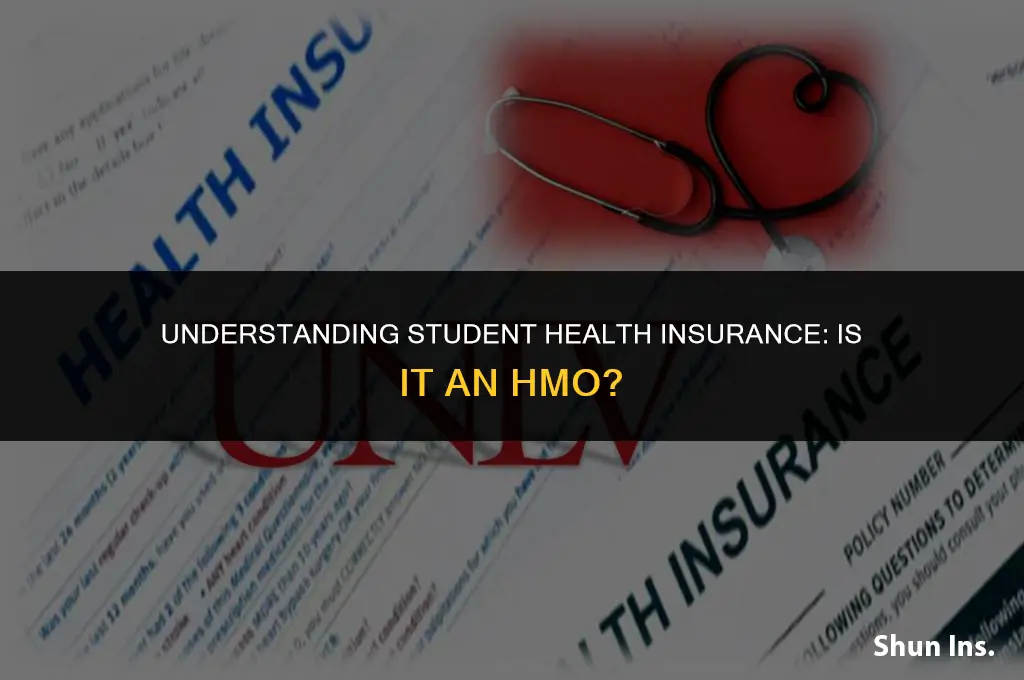 is student health insurance a hmo