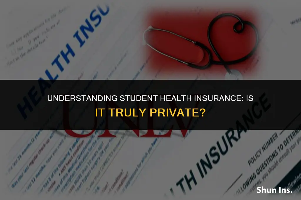 is student health insurance considered rivate