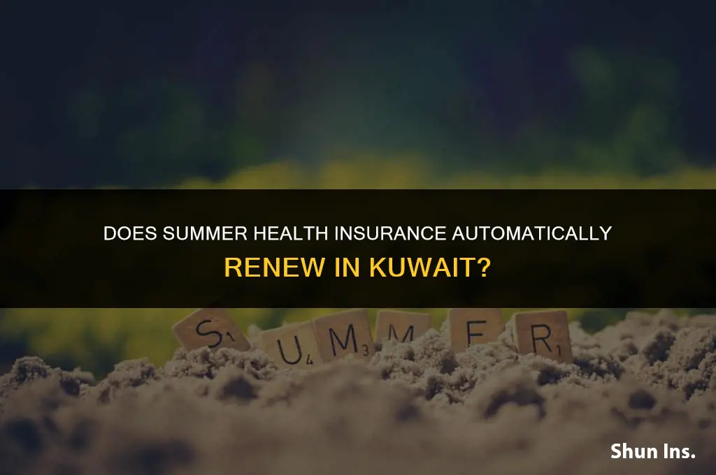is summer health insurance automatically renew ku
