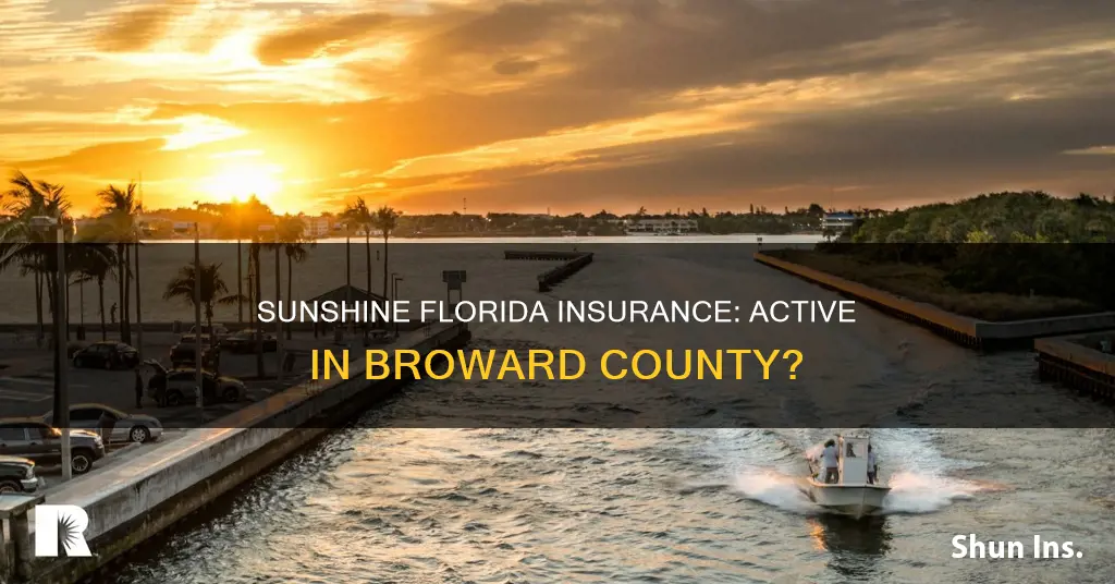 is sunshine florida insurance active in broward county