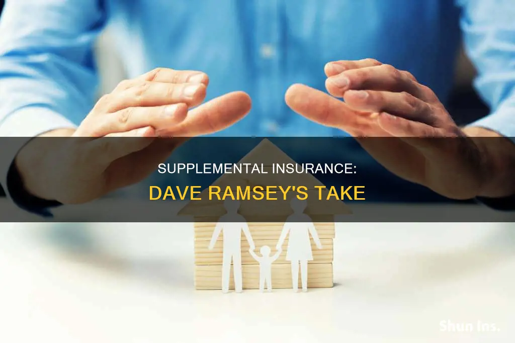is supplemental insurance worth it dave ramsey