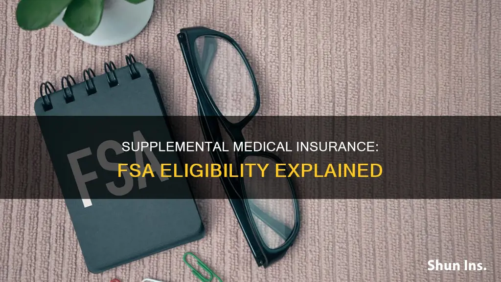 is supplemental medical insurance elegible for fsa