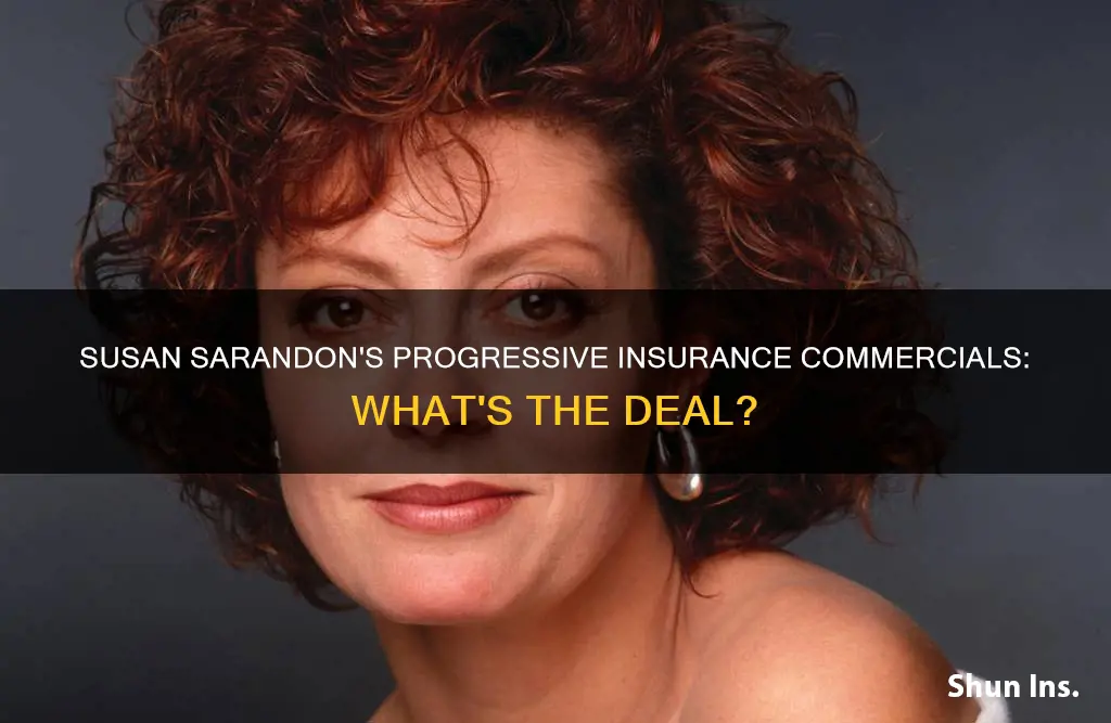 is susan sarandon in a progressive insurance commercial