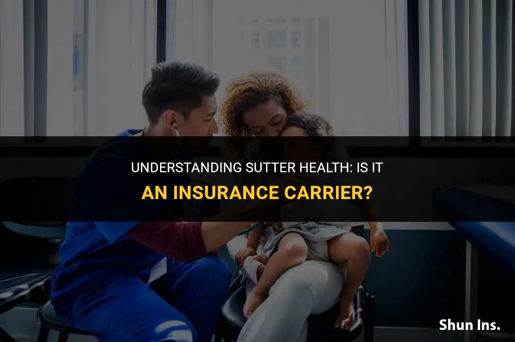 is sutter health an insurance carrier