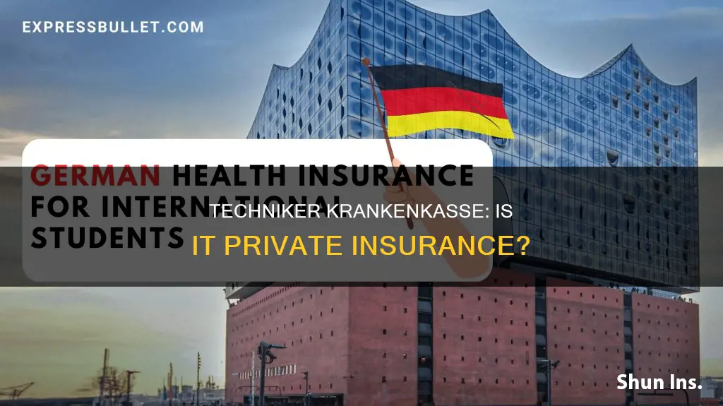 is techniker krankenkasse private insurance