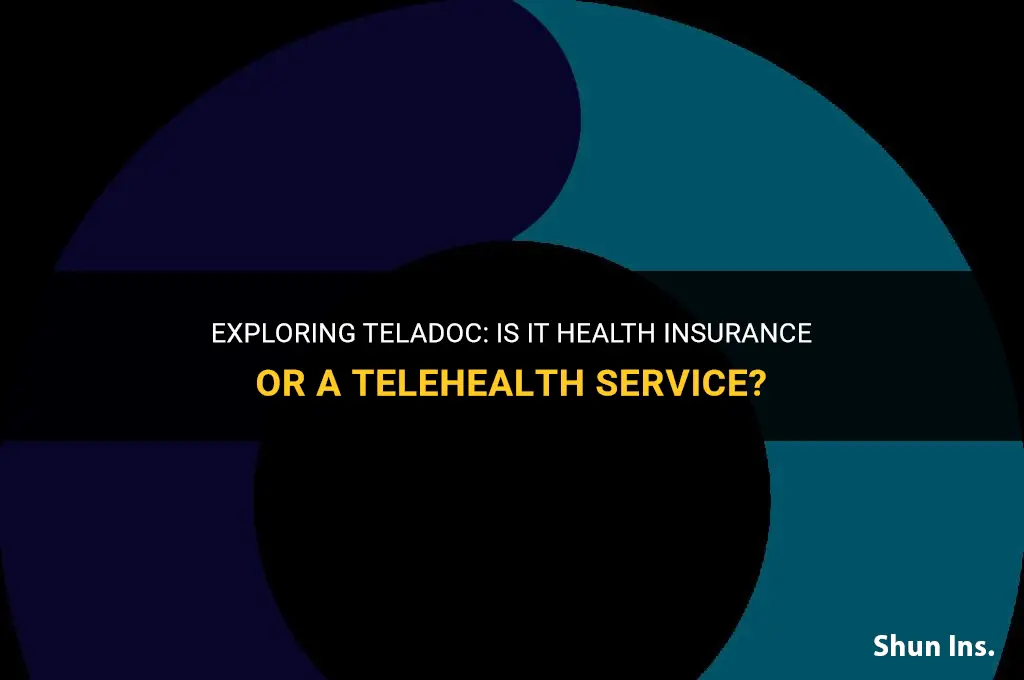 is teladoc health insurance