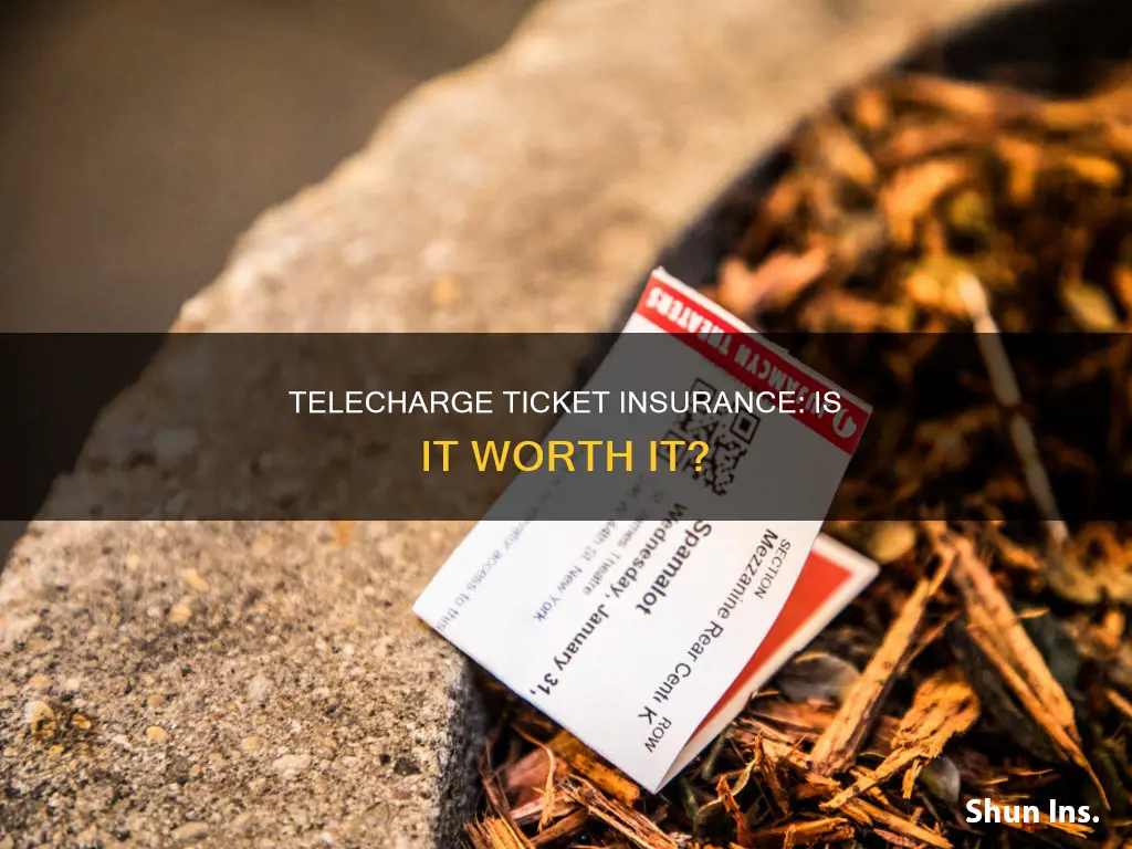 is telecharge ticket insurance