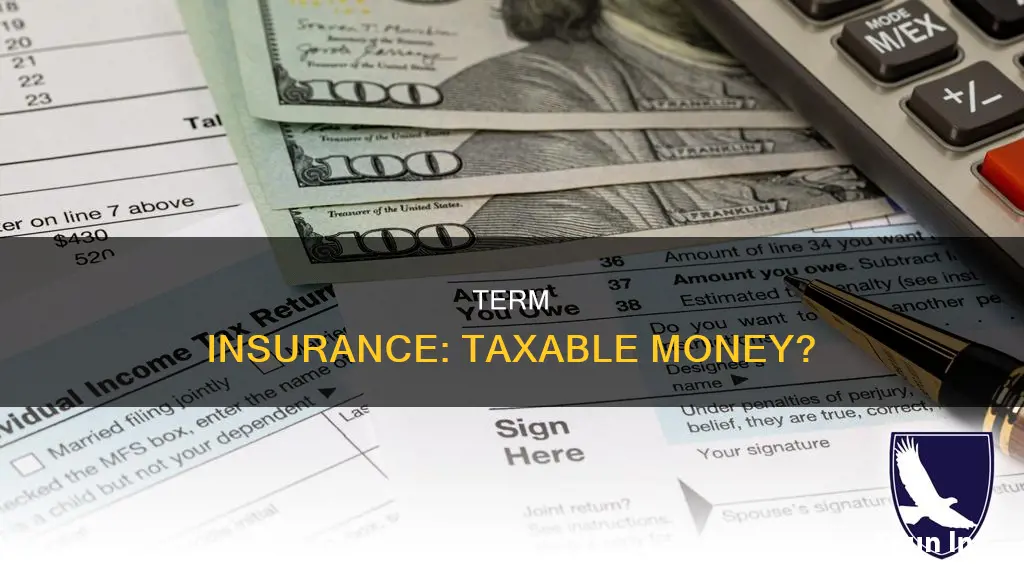 is term insurance money taxable
