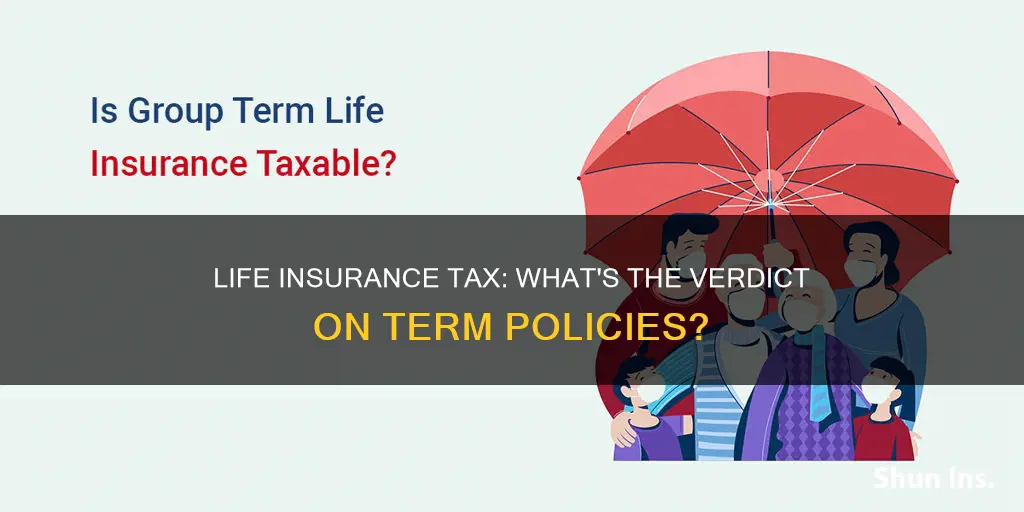 is term life insurance taxable