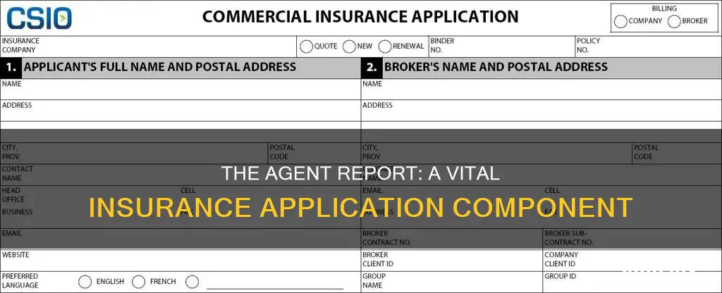 is the agent report part of the insurance application