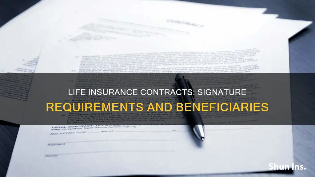 is the beneficiaries signature required on a life insurance contract